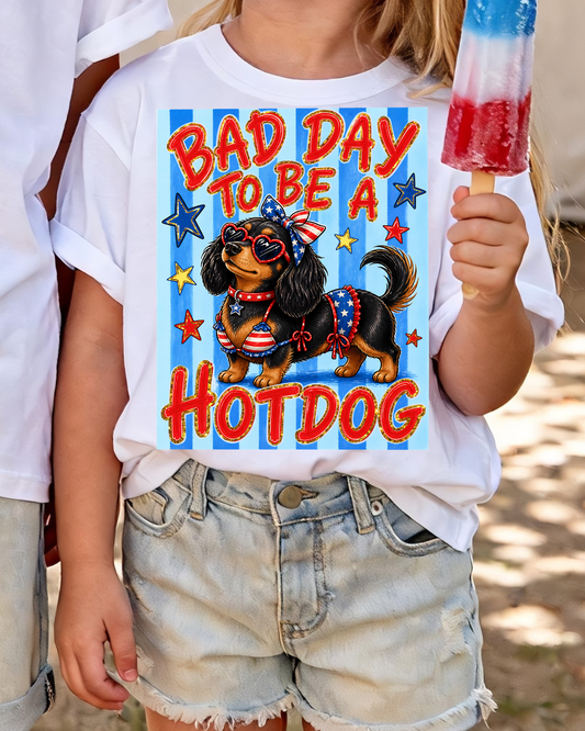 BAD DAY TO BE A HOT DOG