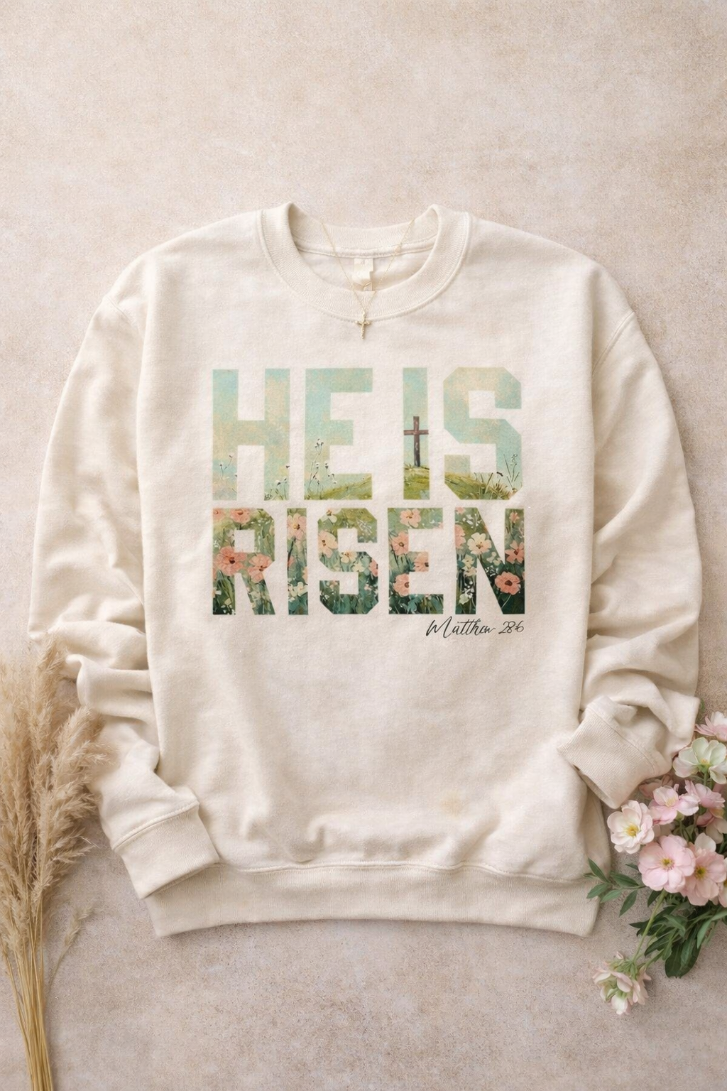 He Is Risen Floral Crewneck